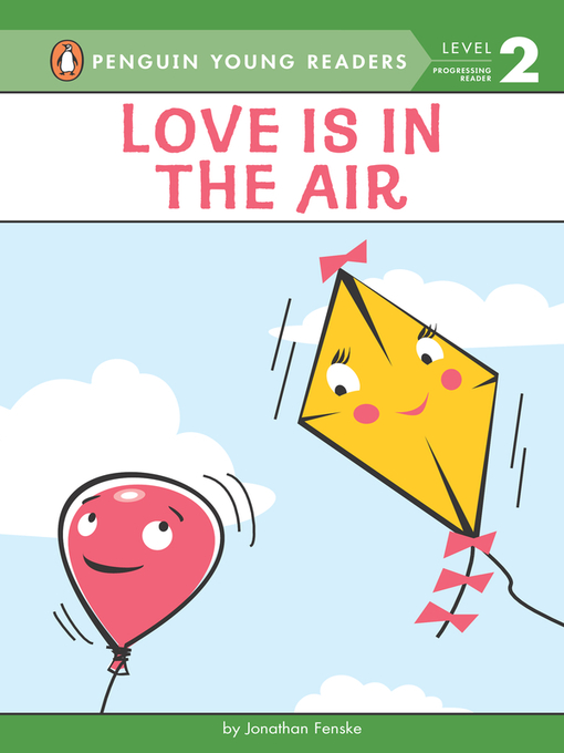 Title details for Love Is in the Air by Jonathan Fenske - Wait list